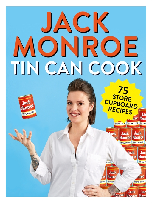 Title details for Tin Can Cook by Jack Monroe - Wait list
